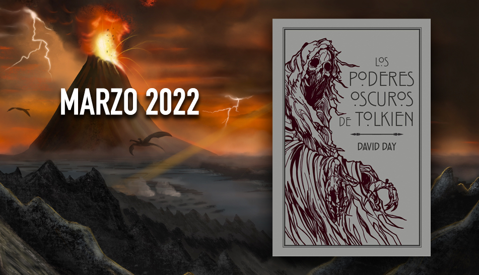Anunciado «Los Poderes Oscuros de Tolkien» para Marzo 2022